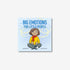 Big Emotions for Little People Board Book-By Wildling Books-Matakana Pharmacy